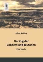 Der Zug der Cimbern und Teutonen