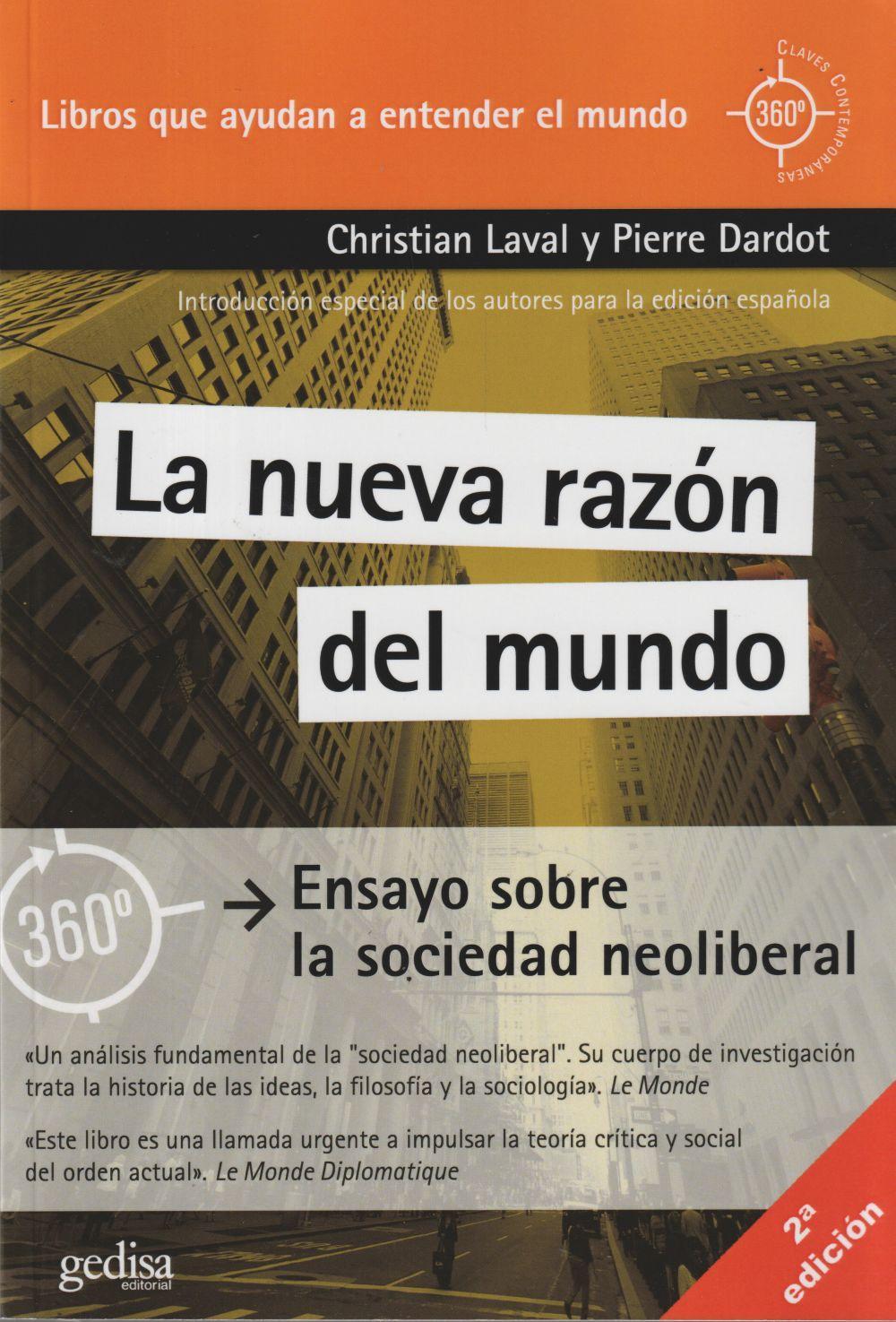 La nueva razón del mundo : ensayo sobre la sociedad neoliberal