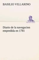 Diario de la navegacion empredida en 1781