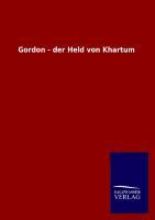 Gordon - der Held von Khartum