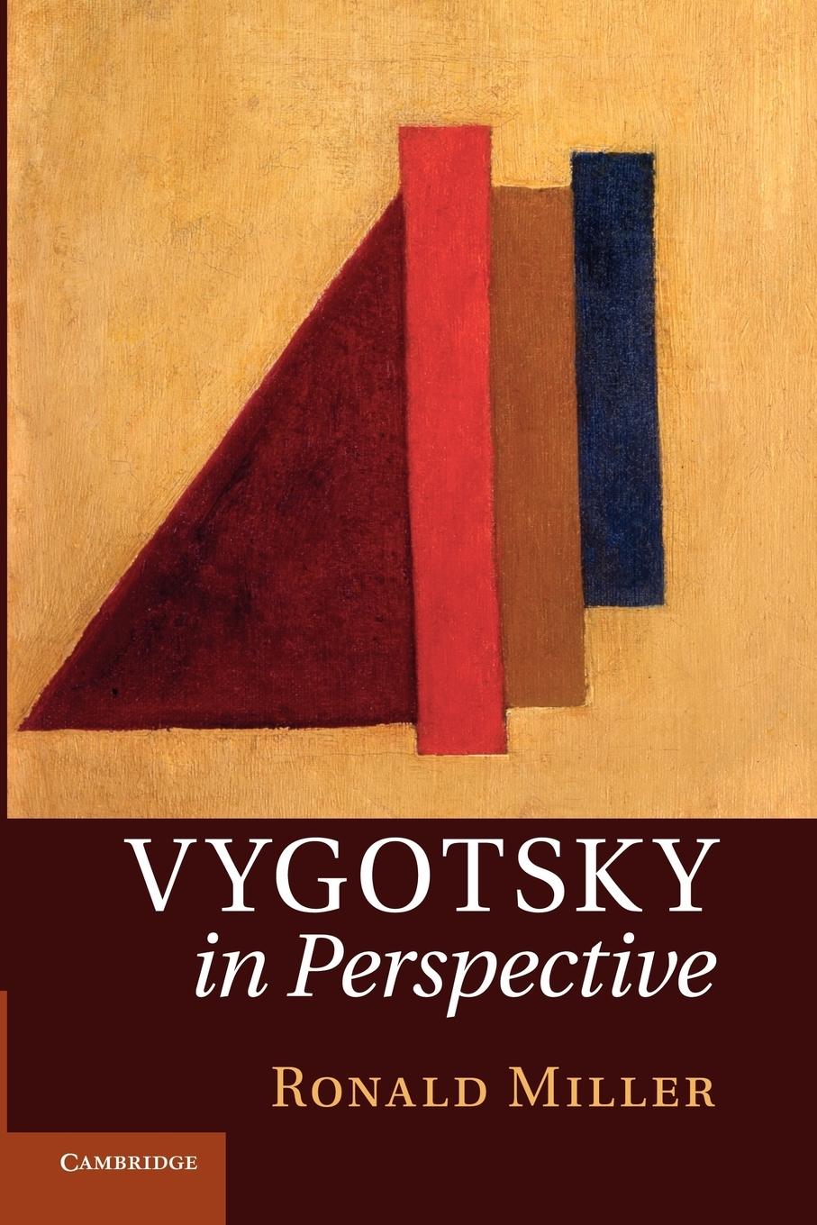 Vygotsky in Perspective. Ronald Miller