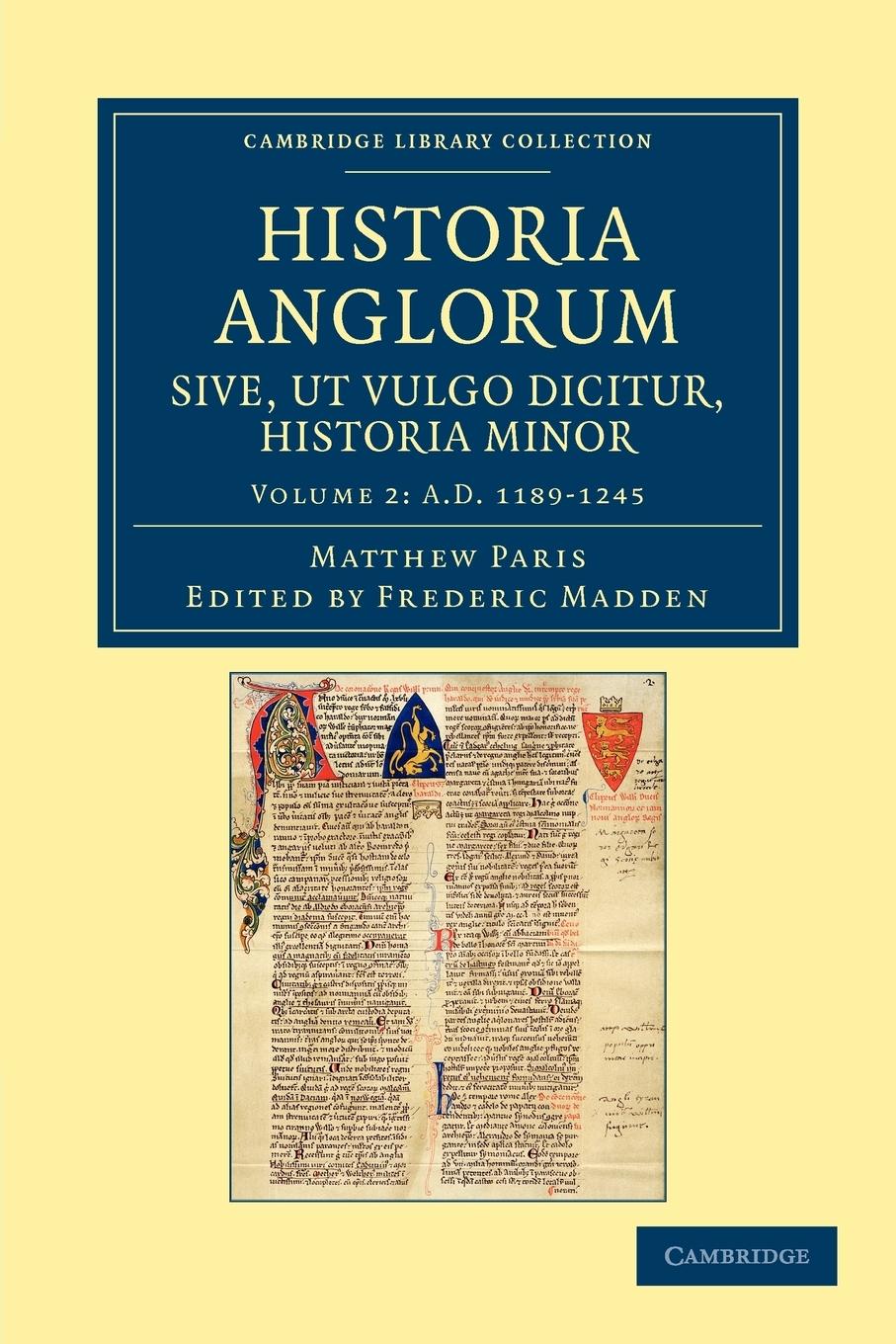 Historia Anglorum Sive, UT Vulgo Dicitur, Historia Minor