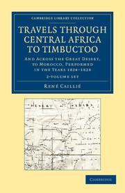 Travels Through Central Africa to Timbuctoo 2 Volume Set