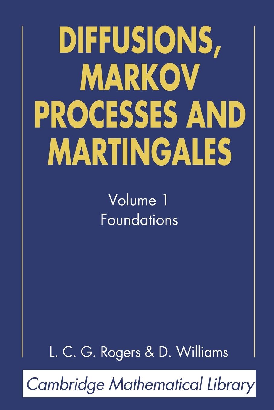 Diffusions, Markov Processes, and Martingales