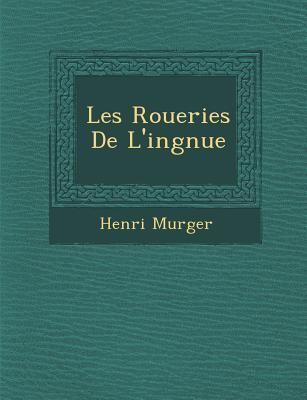 Les Roueries de L'Ing Nue