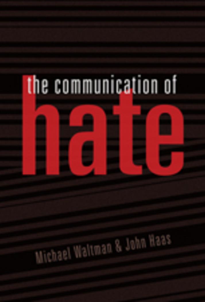 The Communication of Hate