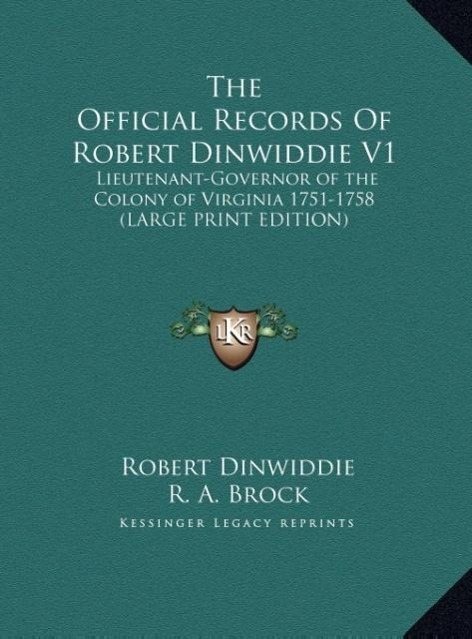 The Official Records Of Robert Dinwiddie V1