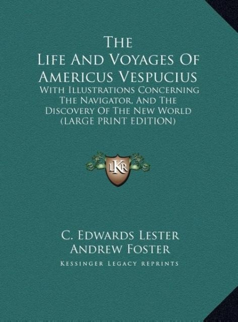 The Life And Voyages Of Americus Vespucius