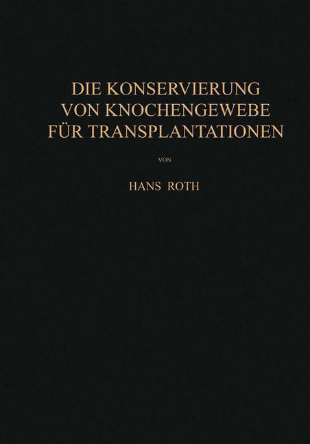 Die Konservierung von Knochengewebe für Transplantationen