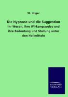 Die Hypnose und die Suggestion