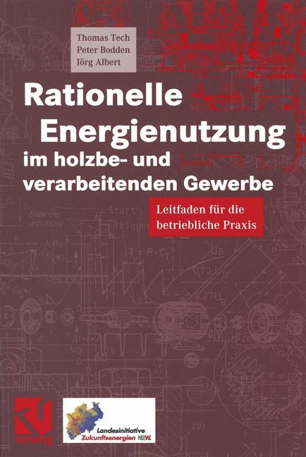 Rationelle Energienutzung im holzbe- und verarbeitenden Gewerbe