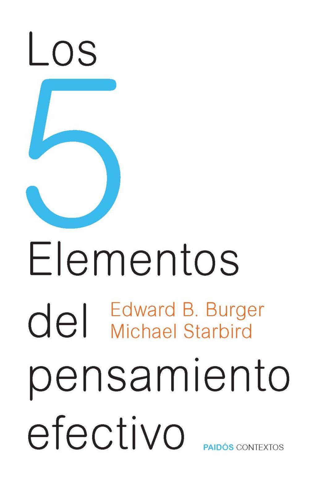 Los 5 elementos del pensamiento efectivo