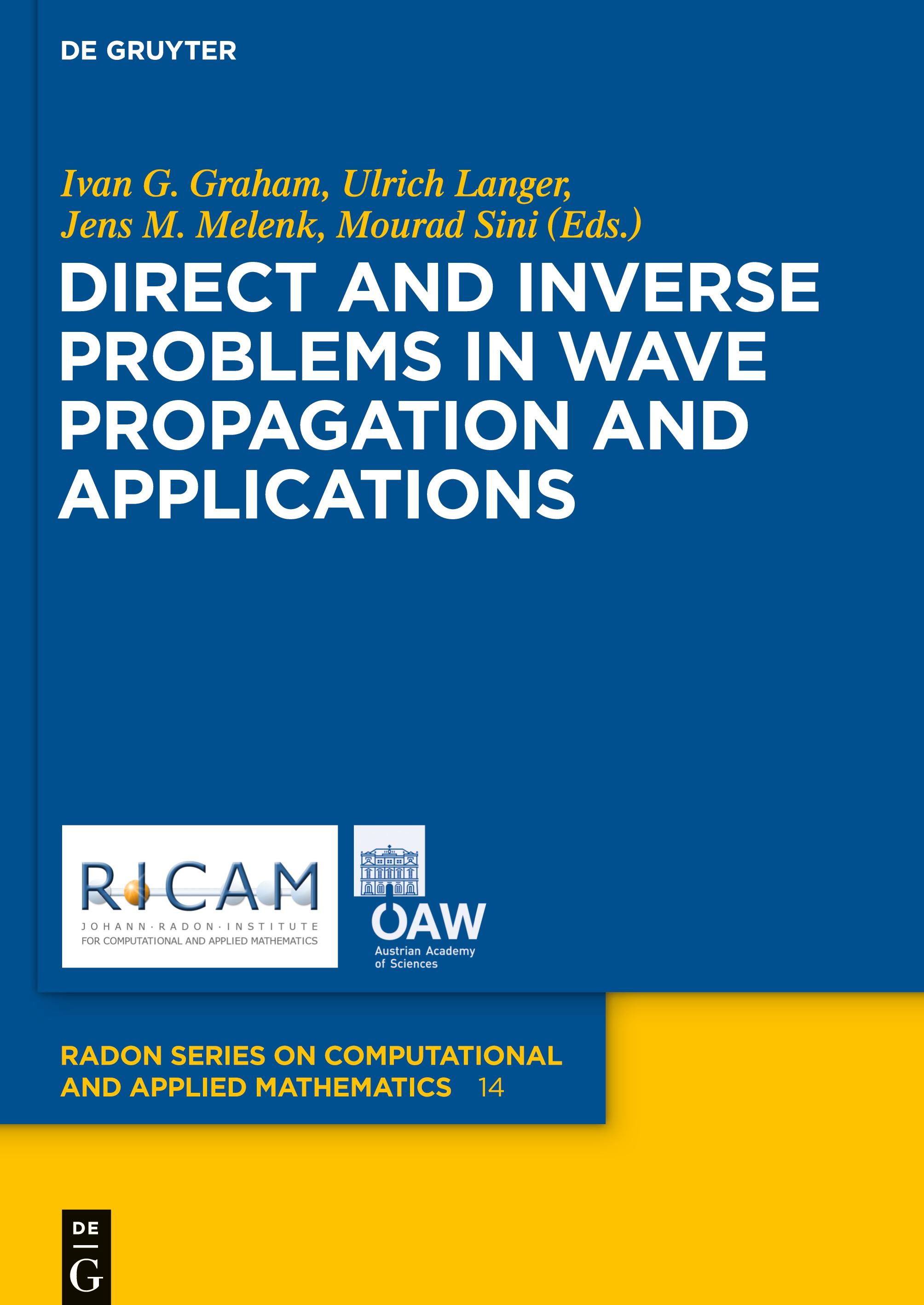 Direct and Inverse Problems in Wave Propagation and Applications