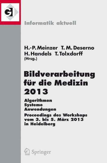 Bildverarbeitung für die Medizin 2013