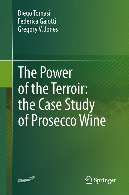 The Power of the Terroir: the Case Study of Prosecco Wine