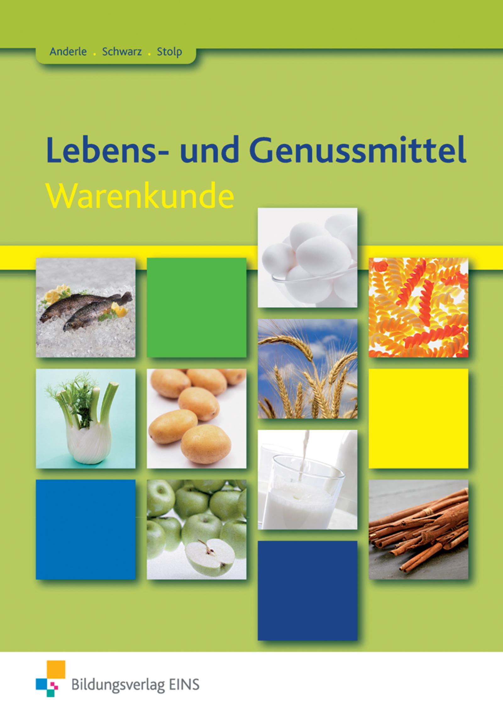 Lebens- und Genussmittel. Schulbuch