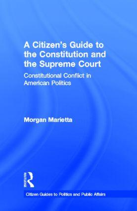 A Citizen's Guide to the Constitution and the Supreme Court