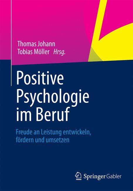 Positive Psychologie im Beruf