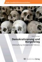 Demokratisierung und Bürgerkrieg