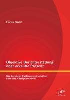 Objektive Berichterstattung oder erkaufte Präsenz: Wie berichten Publikumszeitschriften über ihre Anzeigenkunden?