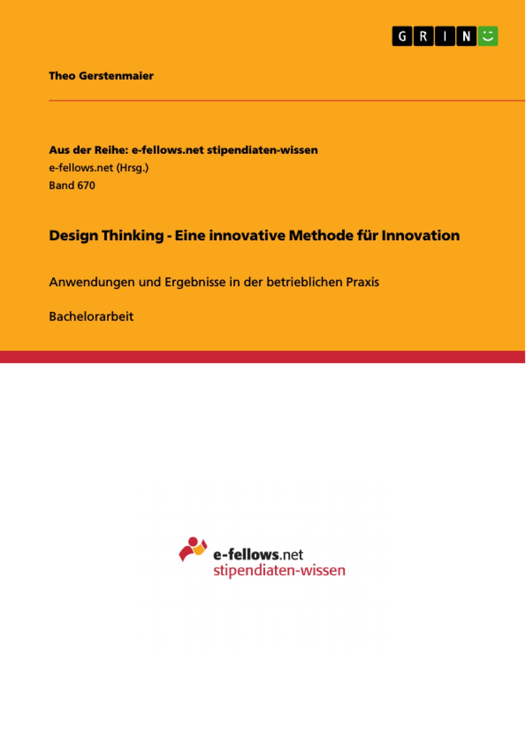 Design Thinking - Eine innovative Methode für Innovation