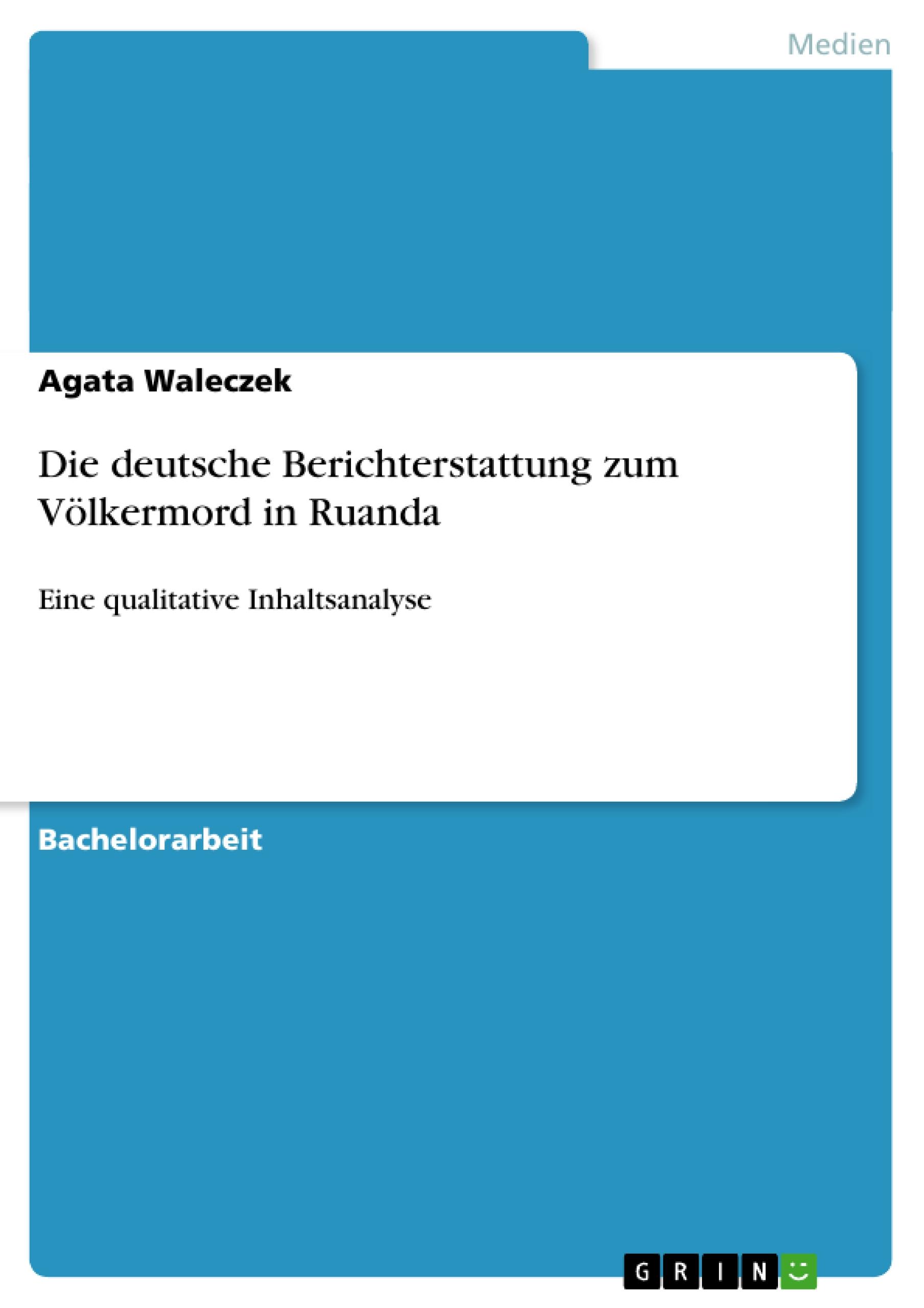 Die deutsche Berichterstattung zum Völkermord in Ruanda