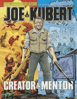 Joe Kubert: A Tribute to the Creator & Mentor