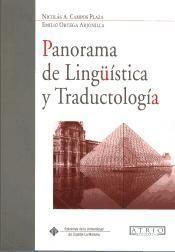 Panorama de lingüística y traductología : aplicaciones a los ámbitos de la enseñanza del francés-lengua extranjera y de la traducción (francés-español)