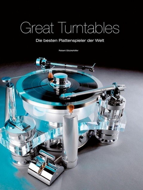 Great Turntables: Die besten Plattenspieler der Welt