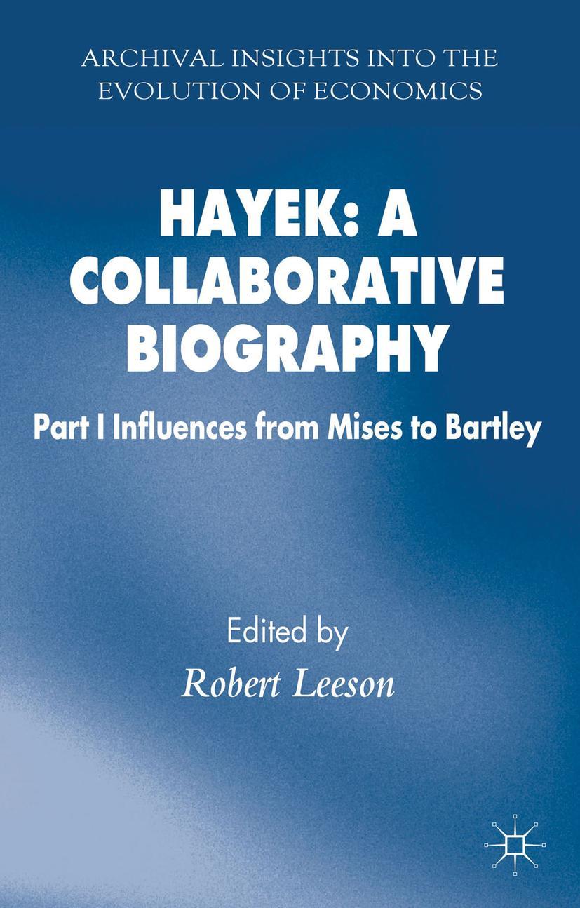 Hayek: A Collaborative Biography