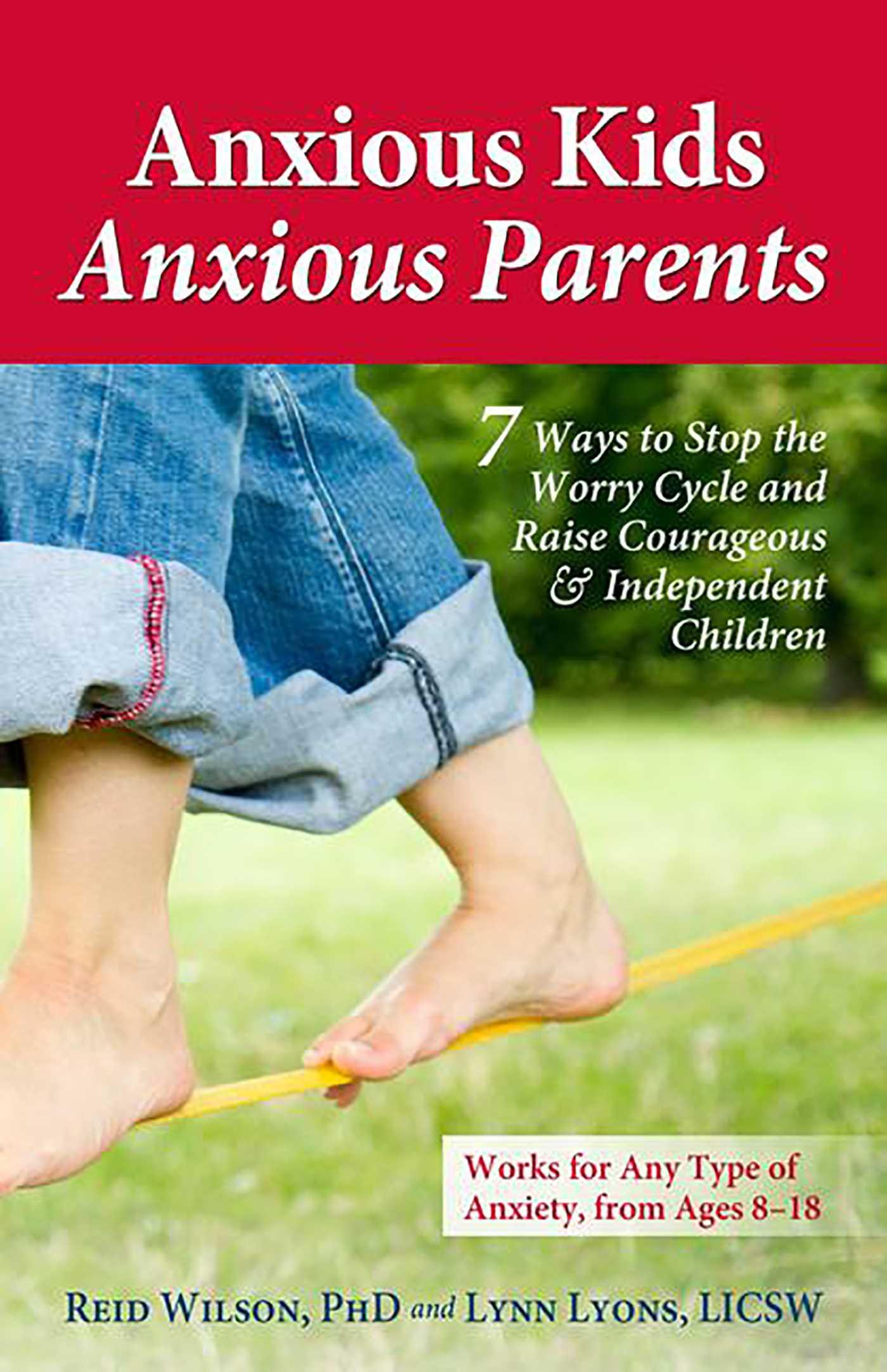 Anxious Kids, Anxious Parents