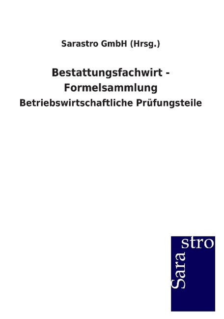 Bestattungsfachwirt - Formelsammlung