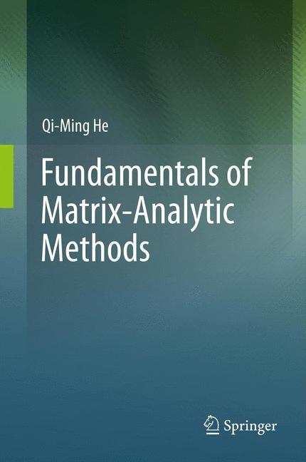 Fundamentals of  Matrix-Analytic Methods