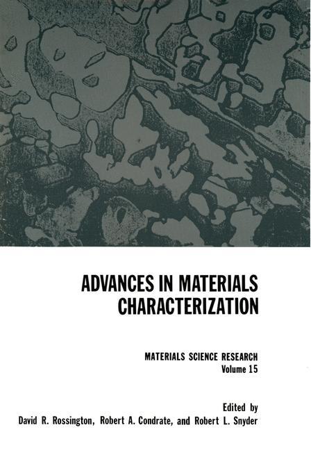 Advances in Materials Characterization