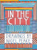 In the City: Drawings by Nigel Peake