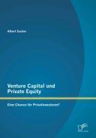 Venture Capital und Private Equity: Eine Chance für Privatinvestoren?