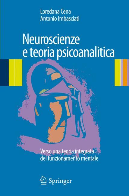 Neuroscienze e teoria psicoanalitica