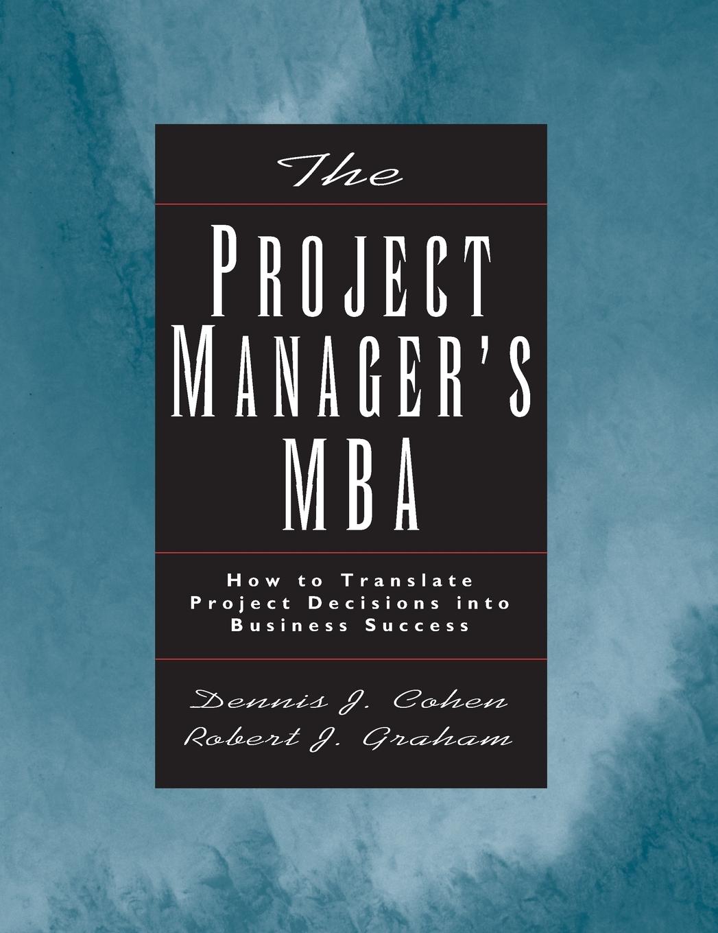 The Project Manager's MBA