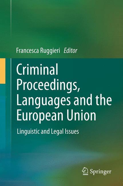 Criminal Proceedings, Languages and the European Union