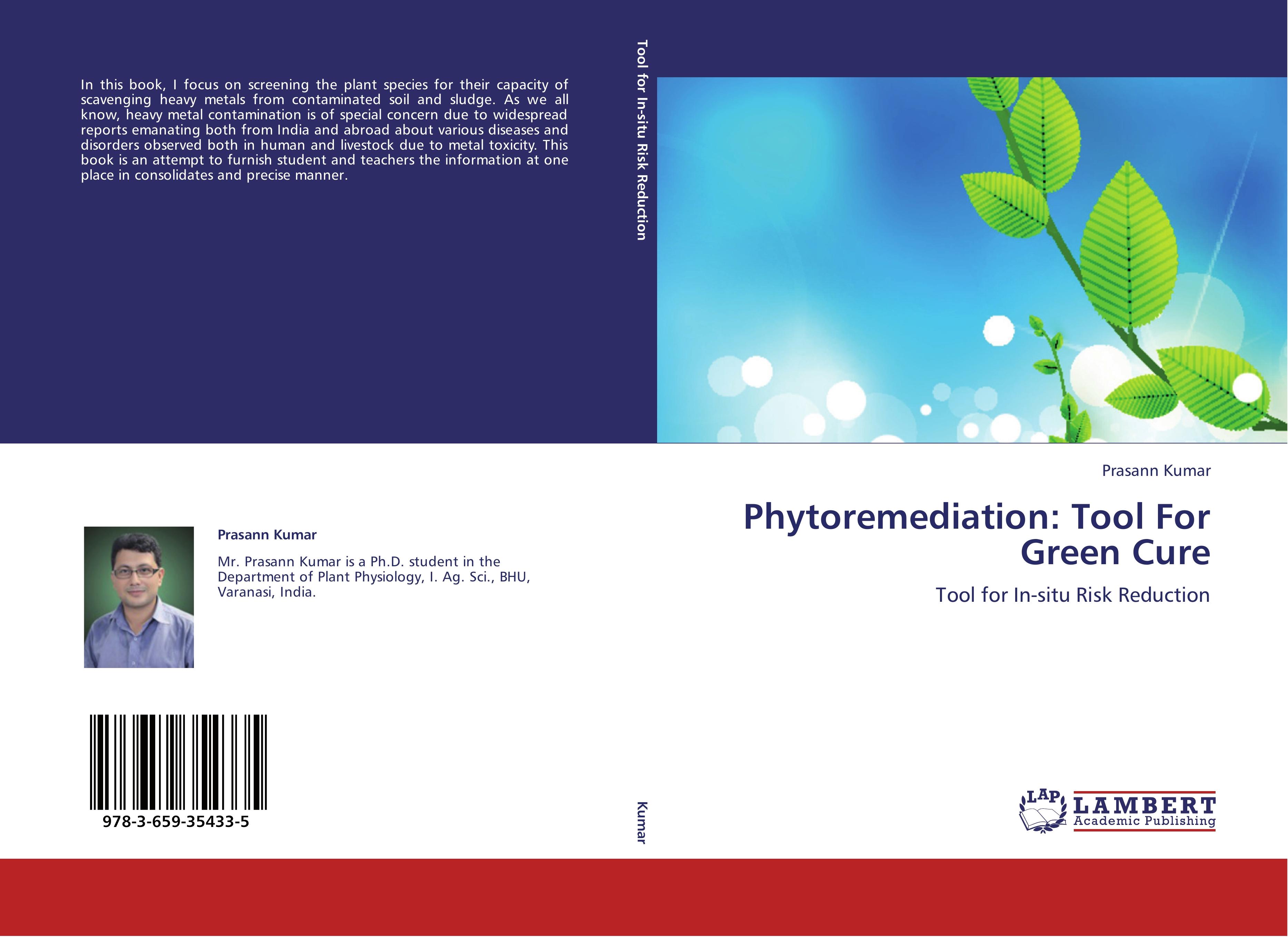 Phytoremediation: Tool For Green Cure