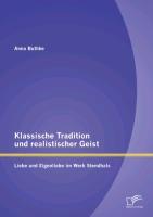 Klassische Tradition und realistischer Geist: Liebe und Eigenliebe im Werk Stendhals