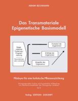 Das Transmateriale Epigenetische Basismodell