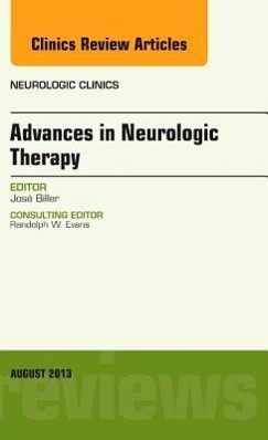 Advances in Neurologic Therapy, an Issue of Neurologic Clinics