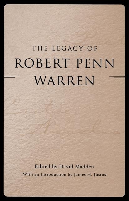 The Legacy of Robert Penn Warren