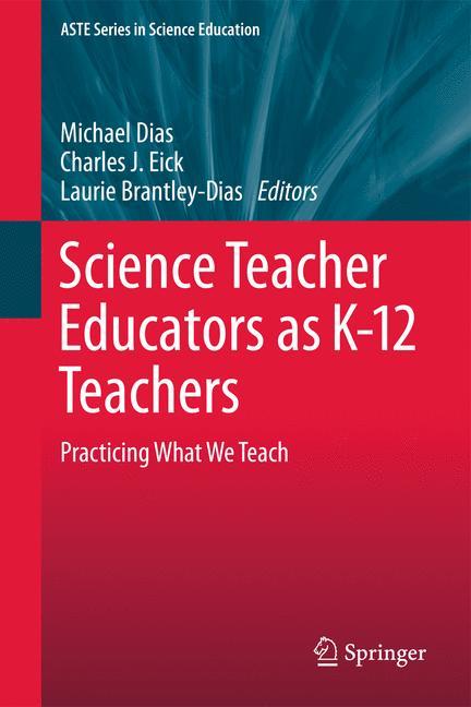 Science Teacher Educators as K-12 Teachers