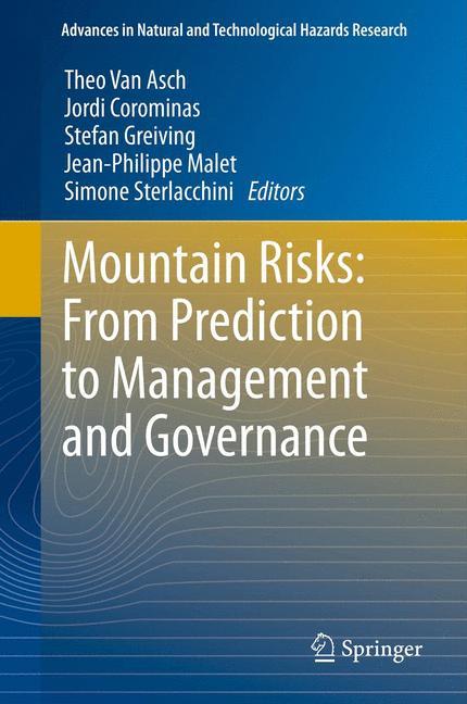 Mountain Risks: From Prediction to Management and Governance