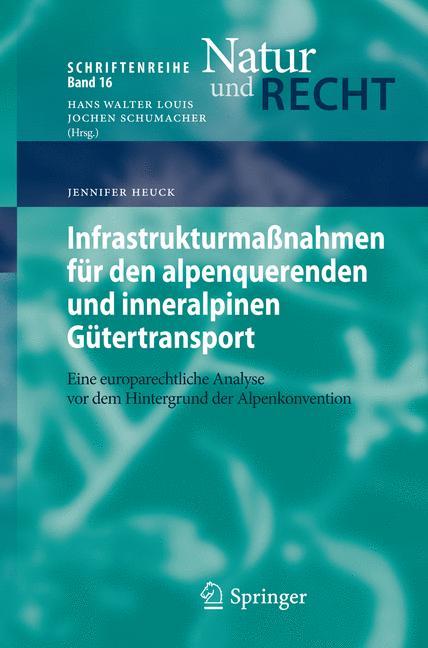 Infrastrukturmaßnahmen für den alpenquerenden und inneralpinen Gütertransport