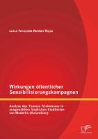 Wirkungen öffentlicher Sensibilisierungskampagnen: Analyse des Themas Trinkwasser in ausgewählten ländlichen Stadtteilen von Medellín (Kolumbien)