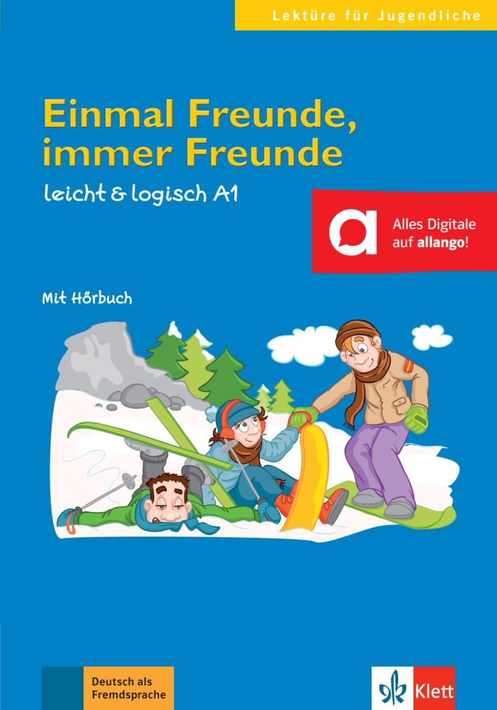 Einmal Freunde, immer Freunde