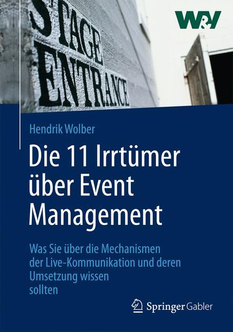 Die 11 Irrtümer über Event Management